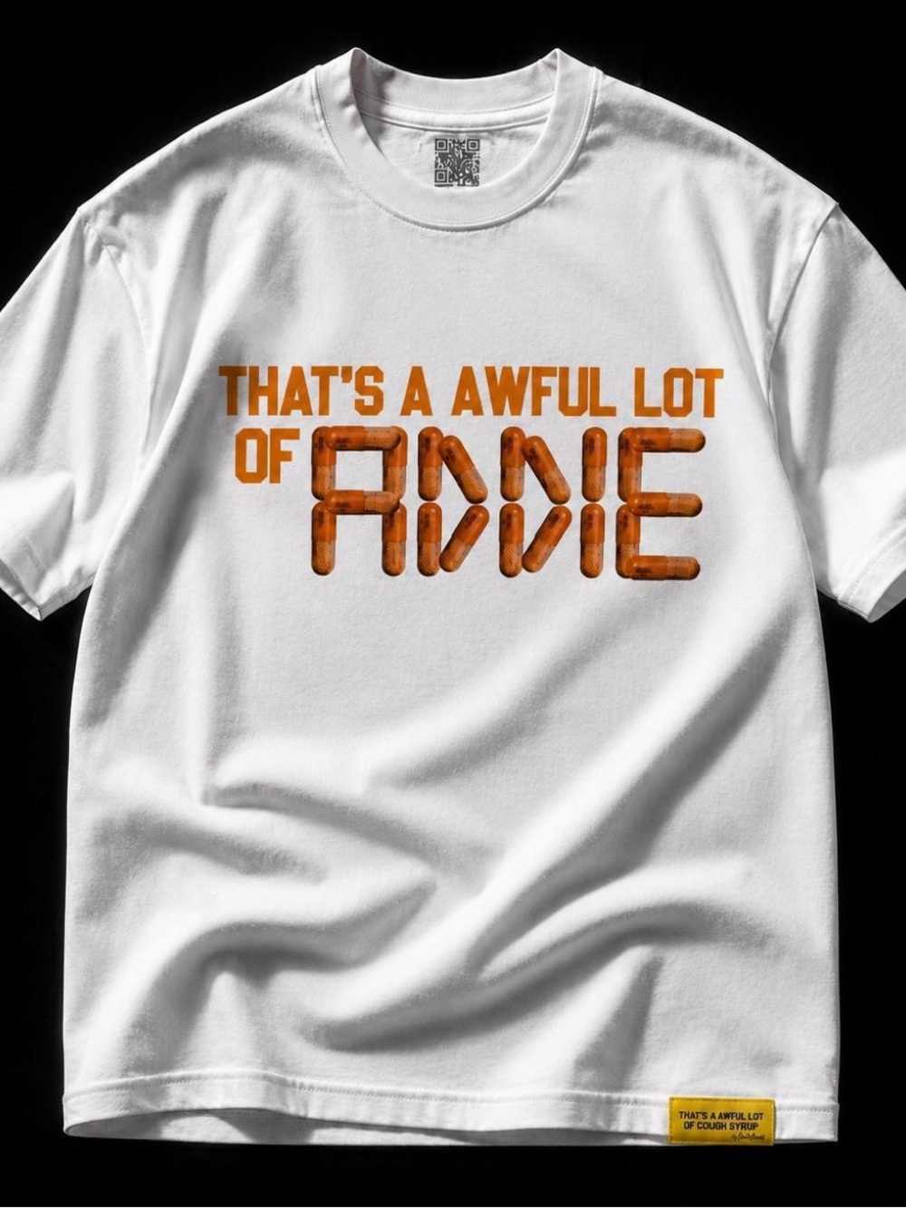 That’s A Awful Lot Of Cough Syrup ‘Addie’ Tee - Size XL - NWT